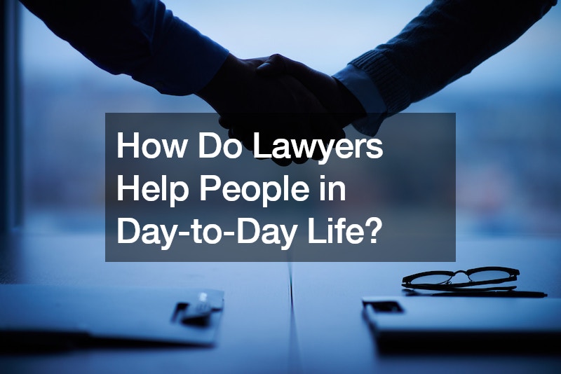 how do lawyers help people?