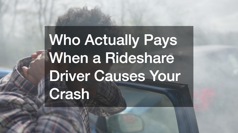 Who Actually Pays When a Rideshare Driver Causes Your Crash